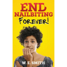 End Nailbiting Forever!