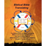 Biblical Bible Translating