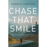 Chase That Smile