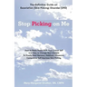 Stop Picking on Me: Make Peace With Yourself and Heal Nervous Habitual Obsessive Compulsive Skin Picking