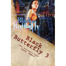 Black Butterfly 3: "The Baltimore Boyz"