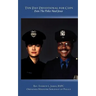 Ten Day Devotional for Cops: Even The Police Need Jesus