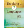 Teaching in Two Languages: A Guide for K-12 Bilingual Educators