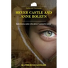 Hever Castle and Anne Boleyn