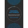 Cultural Rhythmics: Applied Anthropology and Global Development from Latin America