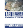 Earthkeeping in the Nineties: Stewardship of Creation