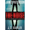 The Noise: A Thriller