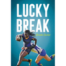 Lucky Break