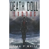 The Death Doll: Exodus (5x8)