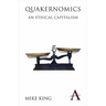 Quakernomics: An Ethical Capitalism