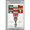 The World Cup: A Short History