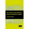 The Cybersecurity Maturity Model Certification (CMMC): A pocket guide