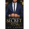 The Billionaire's Secret Love