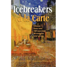 Icebreakers à la Carte
