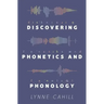 Discovering Phonetics and Phonology