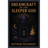 Dreamcraft of the Sleeper God