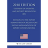 Revisions to the Export Administration Regulations - Initial Implementation of Export Control Reform (US Bureau of Industry and Security Regulation) (