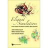 Elegant Simulations: From Simple Oscillators to Many-Body Systems