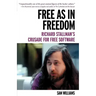 Free as in Freedom [Paperback]: Richard Stallman's Crusade for Free Software