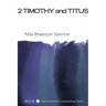 2 Timothy and Titus