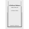 A Delicate Balance