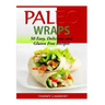 Paleo Wraps: 50 Easy, Delicious and Gluten Free Recipes