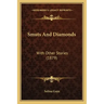Smuts And Diamonds: With Other Stories (1879)