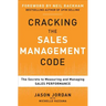 Cracking the Sales Management Code: The Secrets to Measuring and Managing Sales Performance