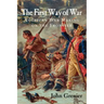 The First Way of War: American War Making on the Frontier, 1607-1814