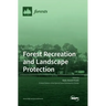Forest Recreation and Landscape Protection