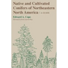 Native and Cultivated Conifers of Northeastern North America: A Guide