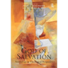 God of Salvation: Soteriology in Theological Perspective