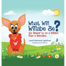 What Will Willabe Be?: It's Better to Be a Willabe Than a Wannabe