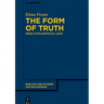 The Form of Truth: Hegel's Philosophical Logic