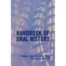 Handbook of Oral History