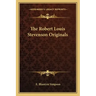 The Robert Louis Stevenson Originals