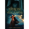 The Exercise Of Vital Powers