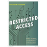 Restricted Access: Media, Disability, and the Politics of Participation