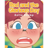 Red and the Glorious Day