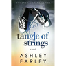 Tangle of Strings