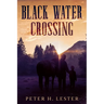 Black Water Crossing