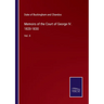 Memoirs of the Court of George IV. 1820-1830: Vol. II
