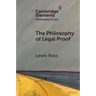 The Philosophy of Legal Proof