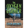 The Oxygen Farmer