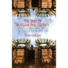 The End of Russian Philosophy: Tradition and Transition at the Turn of the 21st Century