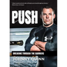 Push: Breaking Through the Barriers