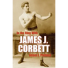 In the Ring with James J. Corbett