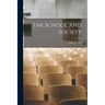 The School and Society