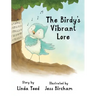 The Birdy's Vibrant Lore