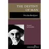 The Destiny of Man